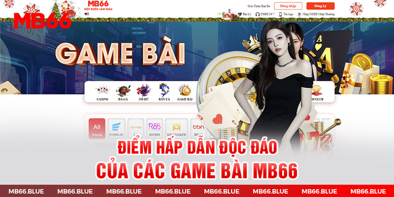 Những điểm hấp dẫn, độc đáo của game bài MB66