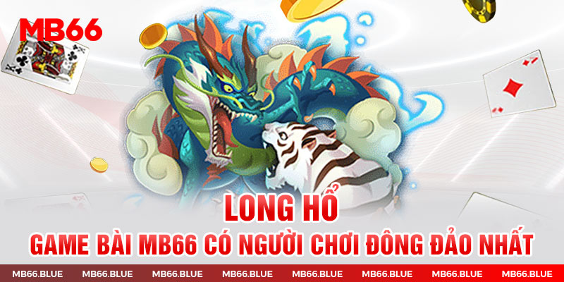 Bật bí danh sách những game bài ăn khách nhất tại MB66